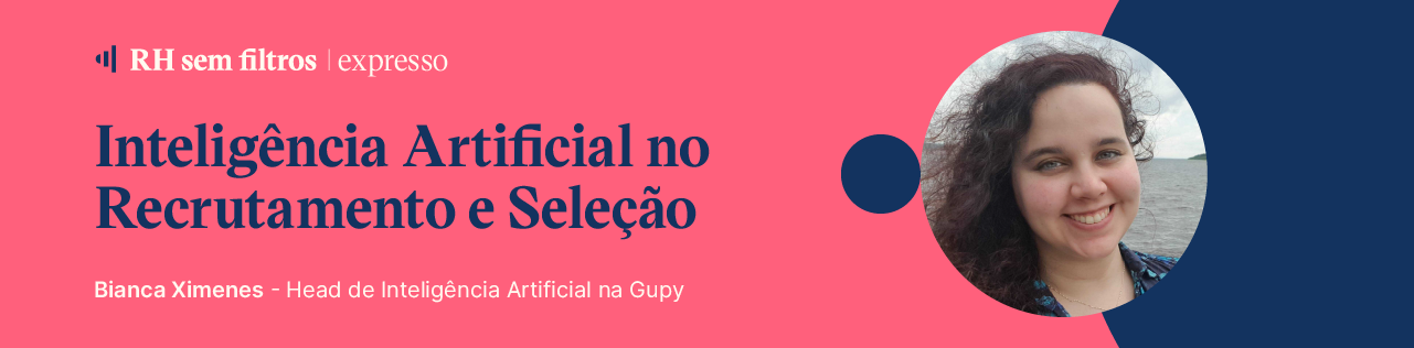 Inteligência Artificial no Recrutamento e Seleção