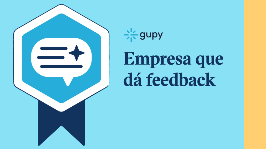 Lançamos o selo 'Empresa que dá Feedback', a nova iniciativa da Gupy: conheça os vencedores